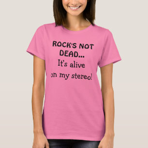 T-shirt Le Rock N'est Pas Mort Sur Ma Chaîne Stéréo
