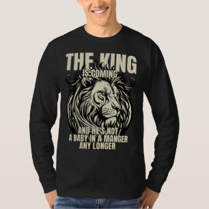 T-shirt Le Roi arrive & il n'est pas un bébé dans une crèc
