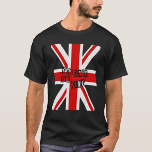T-shirt Le Roi Britannique Vive Le Roi Dieu Sauve Le Roi