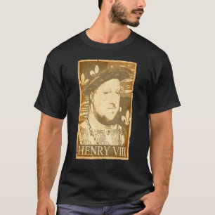 T-shirt Le Roi Henri 8 D'Angleterre A Déchiré Propagande P