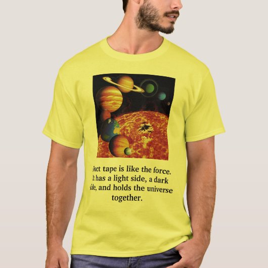 T-shirt Le ruban adhésif est comme la force. Il ha… (Devant)