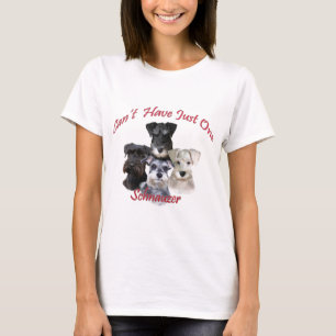 T-shirt Le Schnauzer ne peut pas avoir juste un