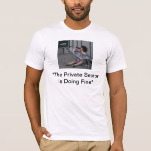 T-shirt Le secteur privé fait très bien "