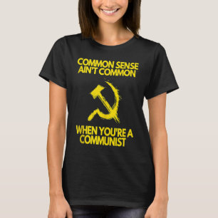 T-shirt Le sens commun n'est pas commun quand on est commu