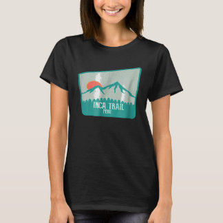 T-shirt Le sentier Inca Pérou Machu Picchu Randonnée Campi