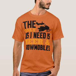 T-shirt Le seul BS dont j'ai besoin est la bière et les mo