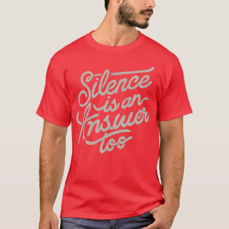 T-shirt Le silence est aussi une réponse de Tobe Fonseca