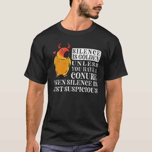 T-shirt Le Silence Est Parrot D'Or I Soleil Conure (Devant)