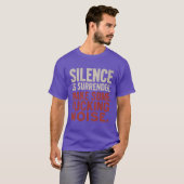 T-shirt Le silence est rendu (Devant entier)