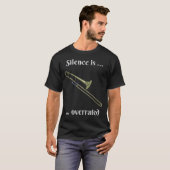 T-shirt Le silence est surévalué - Trombone (Devant entier)