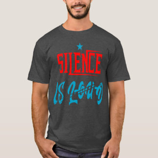 T-shirt Le silence est un silence bruyant citation drôle