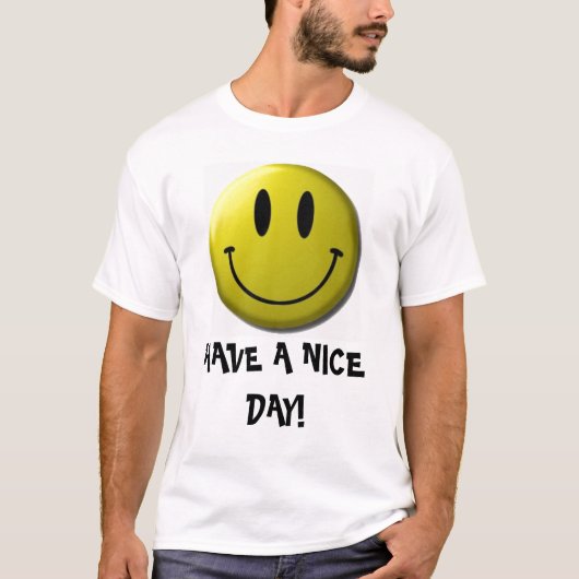 T-shirt le smiley-visage, ONT un BEAU JOUR ! (Devant)