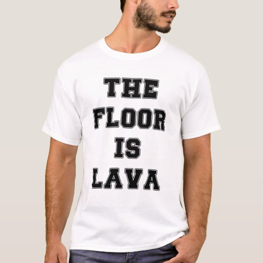 T-shirt Le sol est de la lave (Devant)