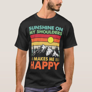 T-shirt Le Soleil Sur Mes Épaules Me Rend Heureux Coun