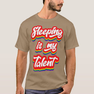 T-shirt Le Sommeil Est Mon Talent Typographie Arc-En-Ciel
