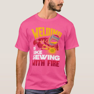 T-shirt Le soudage est comme coudre avec une fille de feu