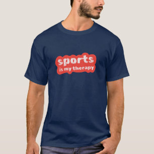 T-shirt Le sport est ma thérapie
