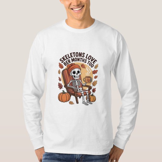 T-shirt Le squelette aime les mois plus longs trop Éffraya (Devant)