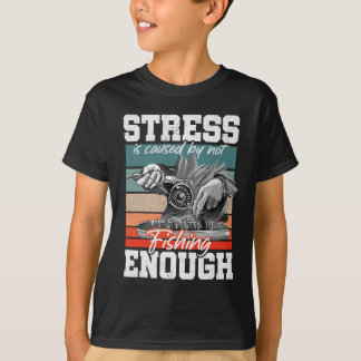 T-shirt Le Stress Est Causé Par Ne Pas Pêcher Suffisamment