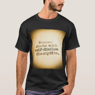 T-shirt "Le succès commence par l'autodiscipline" :