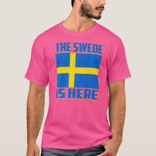 T-shirt Le Suédois est ici suédois Suède