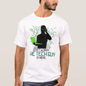 T-shirt Le support technique ne s'inquiète pas Le technici (Devant)