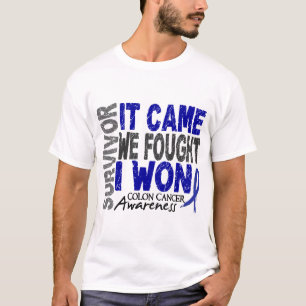 T-shirt Le survivant de cancer du colon qu'il est venu