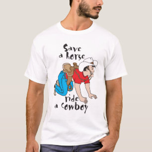 T-shirt Le T-shirt, "sauvent un tour de cheval un cowboy "