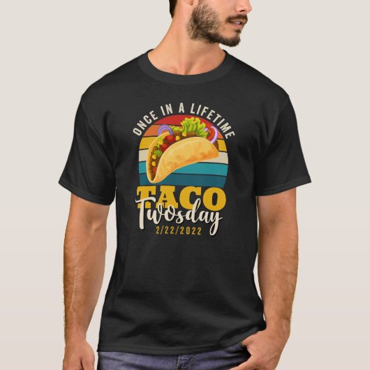 T-shirt Le Taco ultime mardi 2-22-22 (Devant)