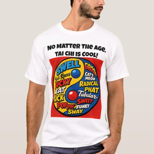T-shirt Le Tai Chi est Cool. (Devant)