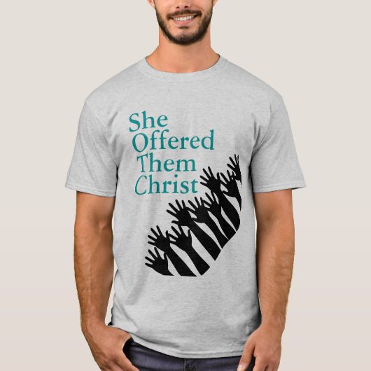 T-shirt Le tee - shirt des hommes de SheOfferedThemChrist (Devant)