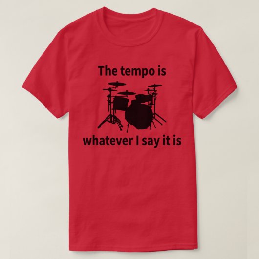 T-shirt Le Tempo Est Ce Que Je Dis C'Est (Design devant)
