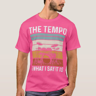 T-shirt Le tempo est ce que je dis qu'il est Design pour u