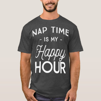 T-shirt Le temps de la sieste, c'est mon heure de bonheur