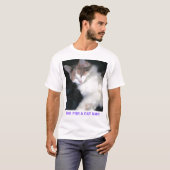 T-SHIRT LE TEMPS D'UN CHAT PAN! ! (Devant entier)