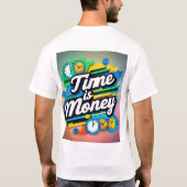 T-shirt Le temps est l'argent (Dos)