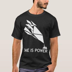 T-shirt Le Temps Est Puissance (Chemise Inspirée Par Une P