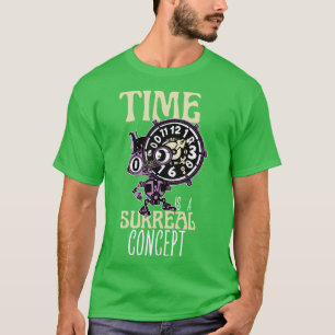T-shirt Le Temps Est Un Surréaliste Amusant Surreal Steamp