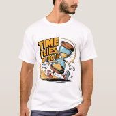 T-shirt Le temps vole, faites-le (Devant)