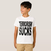 T-shirt Le terrorisme suce (Devant entier)