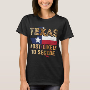 T-shirt Le Texas est le plus susceptible de se séparer
