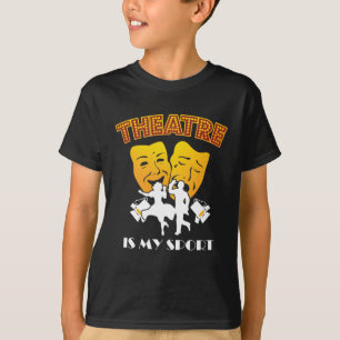 T-shirt Le théâtre est mon sport