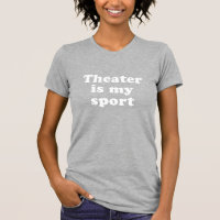 Le théâtre est mon sport graphique amusant