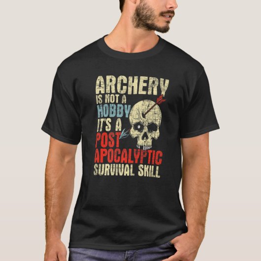 T-shirt Le Tir À L'Arc N'Est Pas Un Hobby Survival Bowman (Devant)