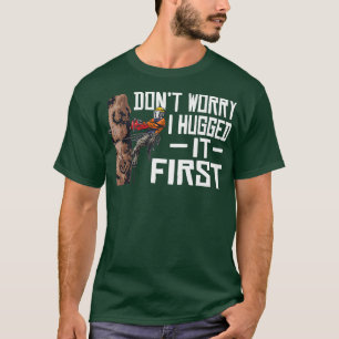 T-shirt Le Travail Du Bois Ne M'Inquiète Pas Je L'Ai Attaq