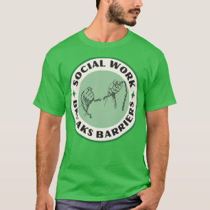 T-shirt Le travail social brise les obstacles