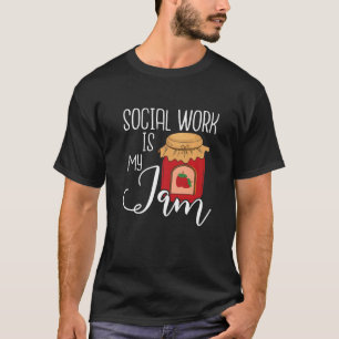 T-shirt Le Travail Social Est Mon Jam Public Social Worker