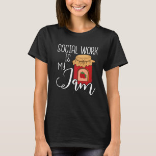 T-shirt Le Travail Social Est Mon Jam Public Social Worker