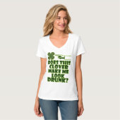 T-shirt Le trèfle m'incitent à sembler bu ? (Devant entier)