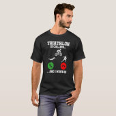 T-shirt Le Triathlon Appelle Et Je Dois Aller Le Sport Tri (Devant entier)